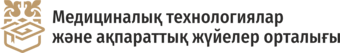 Медициналық технологиялар және ақпараттық жүйелер орталығы